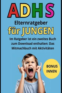 ADHS-Elternratgeber für Jungen