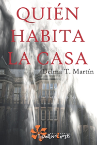 Quién habita la casa