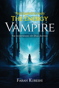 Empath And The Energy Vampire