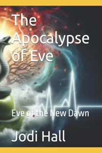 The Apocalypse of Eve