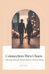 Connection Thru Chaos