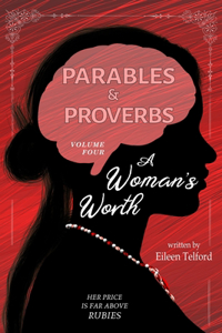 Parables and Proverbs, Volume 4
