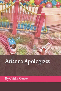 Arianna Apologizes