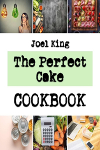 The Perfect Cake