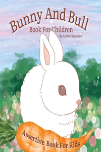 Bunny And Bull Book For Children