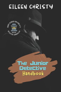 The Junior Detective Handbook