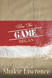 How The Game Began