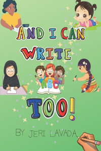 And I Can Write Too!