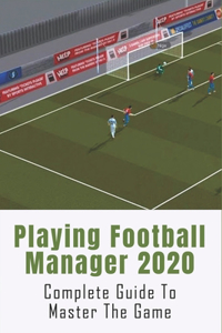 Playing Football Manager 2020