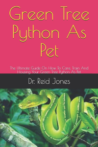 Green Tree Python As Pet