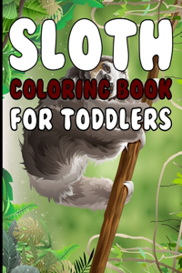 Sloth Coloring book For Toddlers