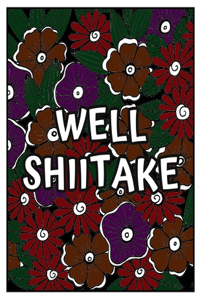 Well Shitake