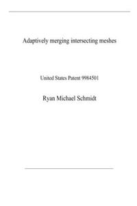 Adaptively merging intersecting meshes