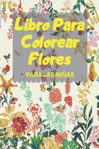 Libro Para Colorear Flores PARA LAS NIÑAS