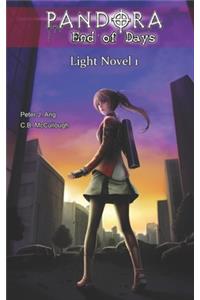 PANDORA End of Days Light Novel 1