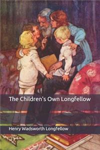 The Children's Own Longfellow
