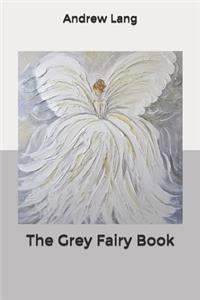 The Grey Fairy Book