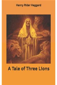 A Tale of Three Lions