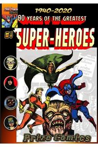 80 Years Of The Greatest Super-Heroes #4
