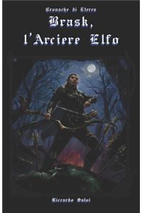Brask, larciere Elfo