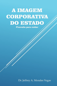 A Imagem Corporativa Do Estado