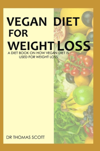 Vegan Diet for Weight Loss