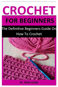 Crochet For Beginners