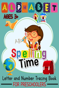 ALPHABET Letter and Number Tracing Book For Preschoolers Ages 3+