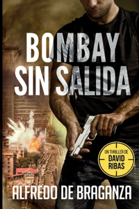 Bombay Sin Salida