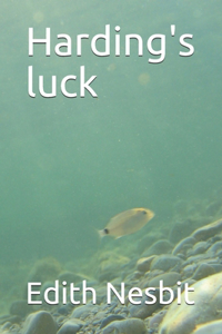 Harding's luck