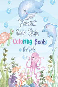 Under The Sea Coloring Book for Kids