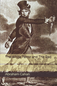 The White Terror and The Red