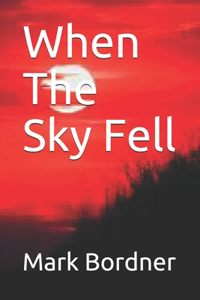 When The Sky Fell