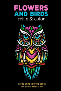 Flowers and Birds Relax & Color