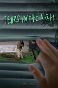 Tears in the night