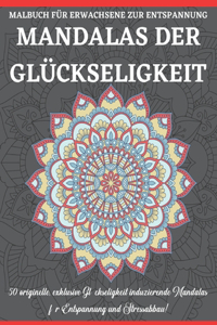 Mandalas Der Glückseligkeit Malbuch Für Erwachsene Zur Entspannung