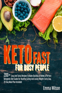 Keto Fast For Busy People