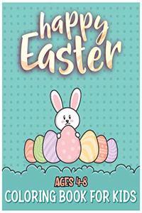 Happy Easter Coloring Book for Kids Ages 4-8