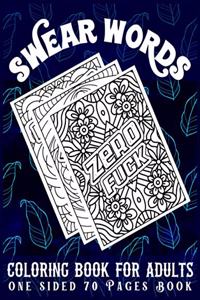 Swear Words Coloring Book for Adults One Sided 70 Pages Book