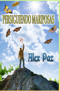 Persiguiendo Mariposas