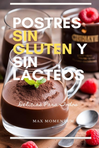 Postres Sin Gluten y Sin Lácteos