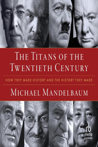 Titans of the Twentieth Century
