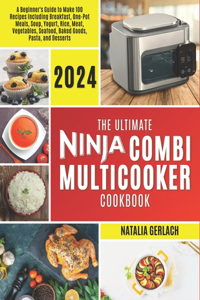 Ultimate Ninja Combi Multicooker Cookbook