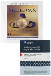 Algebra and Trigonometry, Loose-Leaf Edition Plus New Mylab Math -- 24-Month Access Card Package