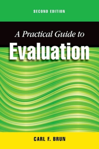 Practical Guide to Evaluation, Second Edition