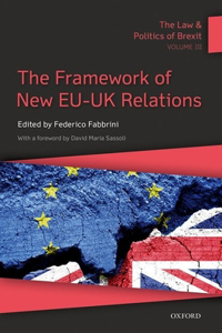 The Law & Politics of Brexit: Volume III