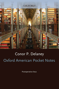 Oxford American Pocket Notes Postoperative Ileus