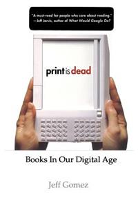 Print Is Dead