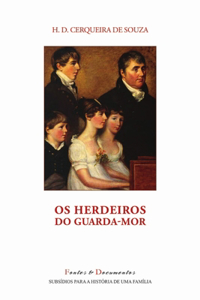 Os Herdeiros do Guarda-Mor