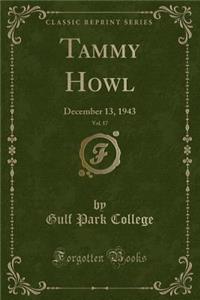 Tammy Howl, Vol. 17: December 13, 1943 (Classic Reprint)